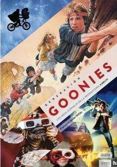 GENERACIÓN GOONIES: LOS AÑOS DORADOS DE LA PRODUCTORA AMBLIN