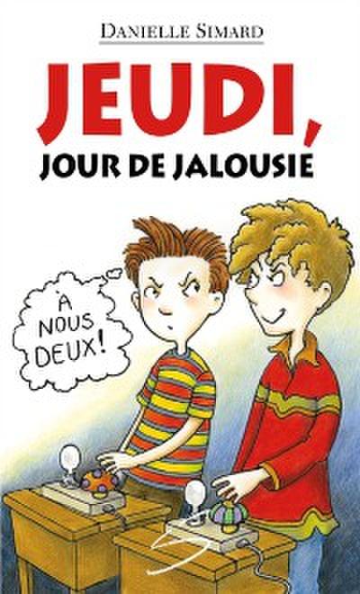 Jeudi, jour de jalousie
