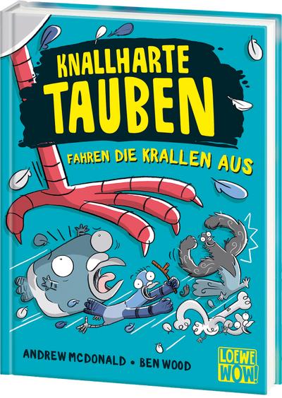 Knallharte Tauben fahren die Krallen aus (Band 7)