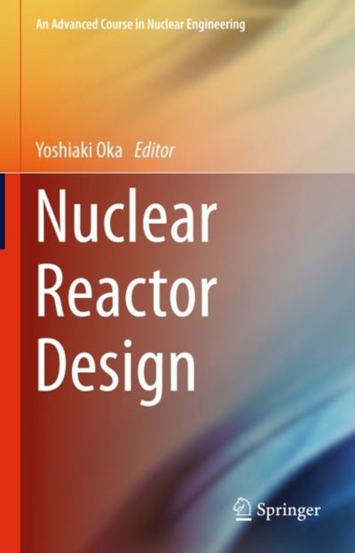 Nuclear Reactor Design