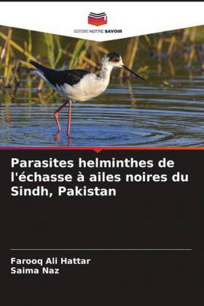 Parasites helminthes de l’échasse à ailes noires du Sindh, Pakistan