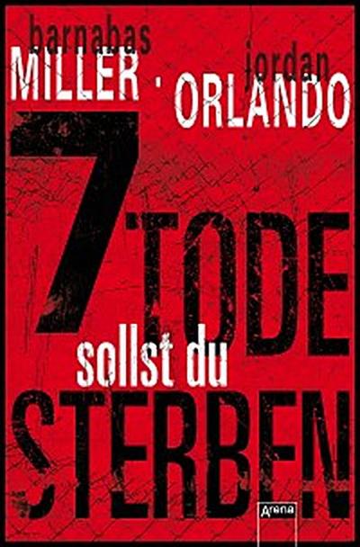 7 Tode sollst du sterben