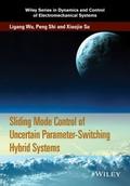 Sliding Mode Control of Uncertain Parameter-Switch