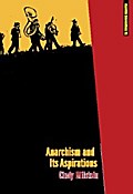 Anarchism and Its Aspirations