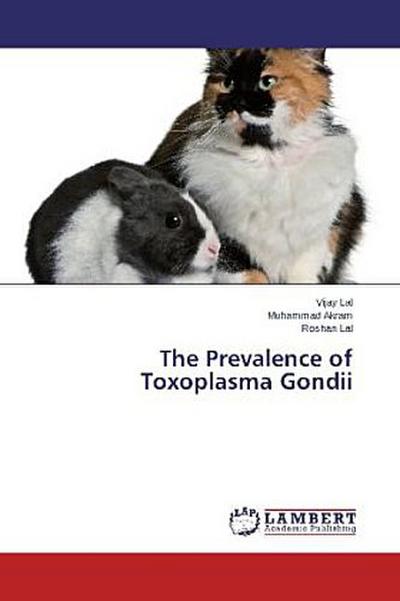 The Prevalence of Toxoplasma Gondii