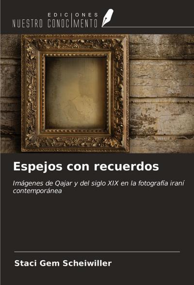 Espejos con recuerdos