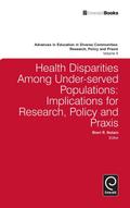 Health Disparities Among Under-served Populations