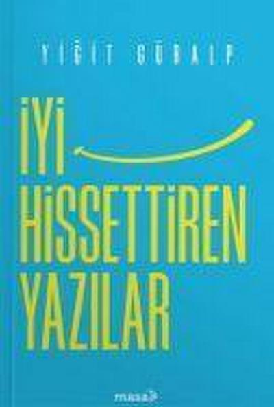 Iyi Hissettiren Yazilar