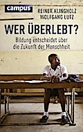 Wer überlebt?
