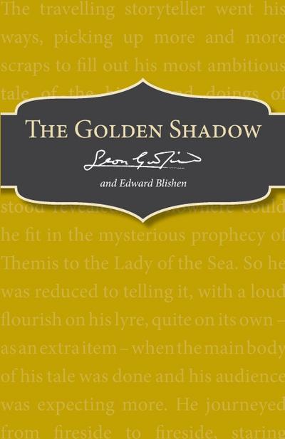 The Golden Shadow