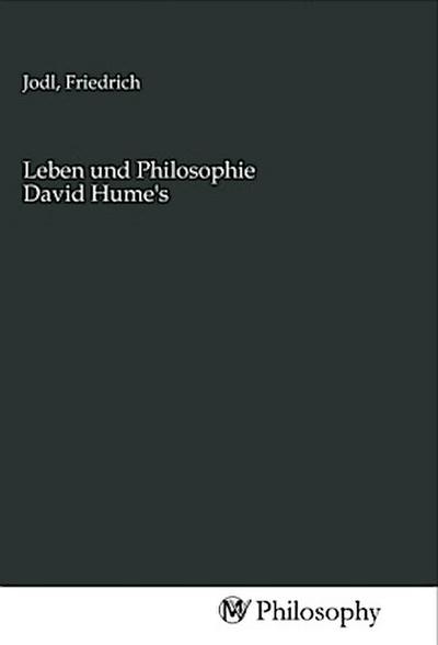 Leben und Philosophie David Hume’s