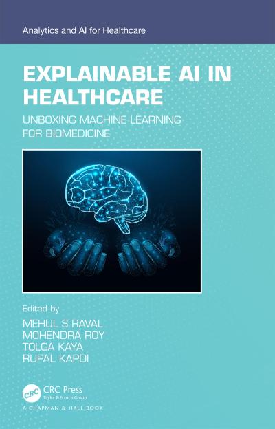 Explainable AI in Healthcare