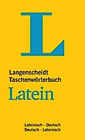 Langenscheidt Taschenwörterbuch Latein: Lateinisch-Deutsch/Deutsch-Lateinisch (Langenscheidt Taschenwörterbücher)