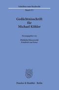 Gedächtnisschrift für Michael Köhler