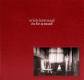Erich Hörtnagl - to be a man