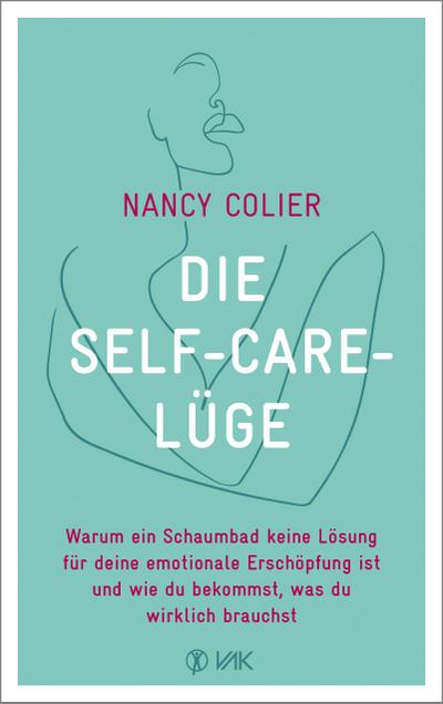 Die Self-Care-Lüge