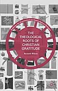 The Theological Roots of Christian Gratitude