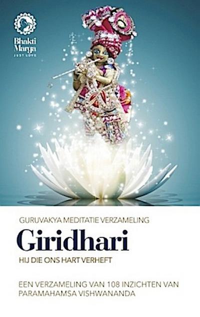 Giridhari: Hij die ons hart verheft