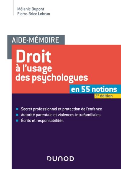 Aide-mémoire - Droit à l’’usage des psychologues -2e éd.