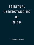 Spiritual Understanding Of Mind