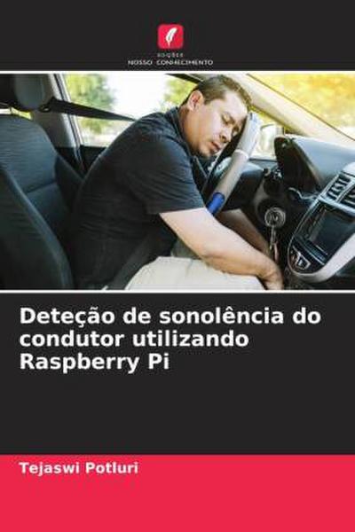 Deteção de sonolência do condutor utilizando Raspberry Pi