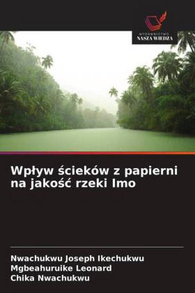 Wp¿yw ¿cieków z papierni na jako¿¿ rzeki Imo