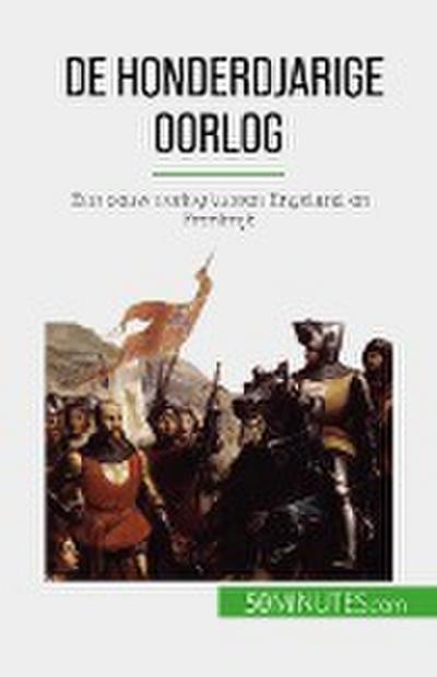 De Honderdjarige Oorlog