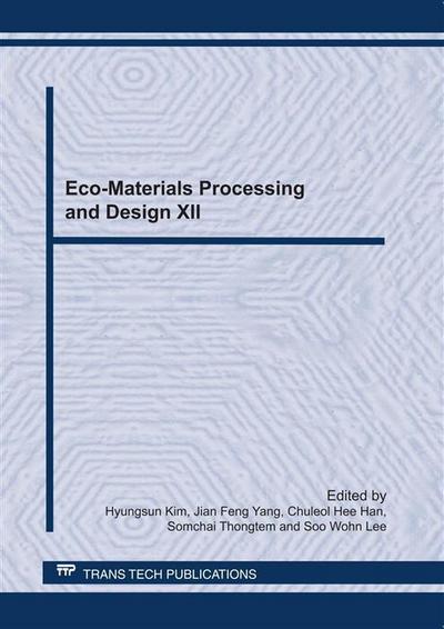Eco-Materials Processing and Design XII