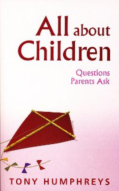 All About Children – Questions Parents Ask