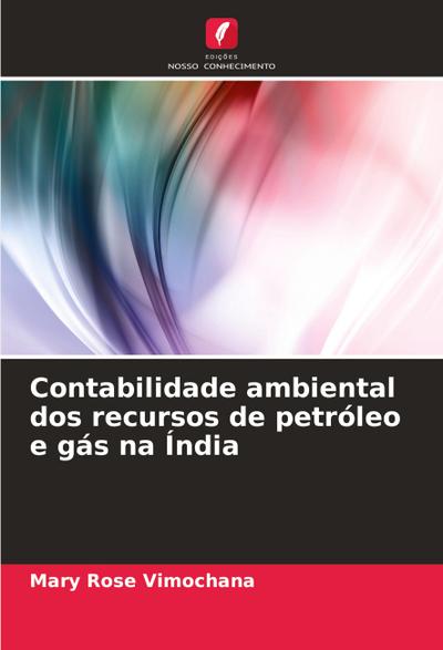 Contabilidade ambiental dos recursos de petróleo e gás na Índia