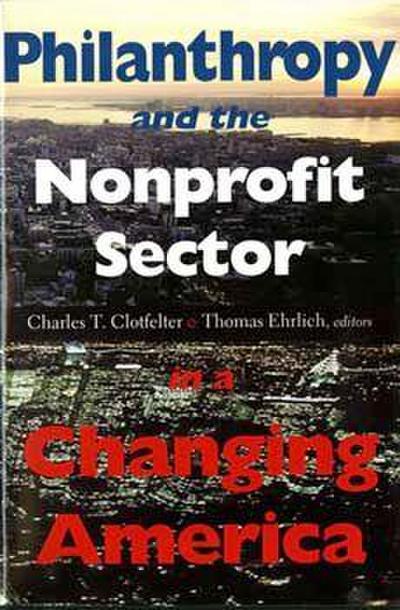 Philanthropy and the Nonprofit Sector in a Changing America