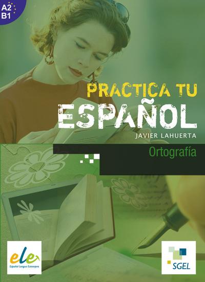 Ortografía: Buch (Practica tu español)