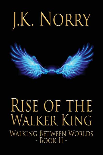 Rise of the Walker King