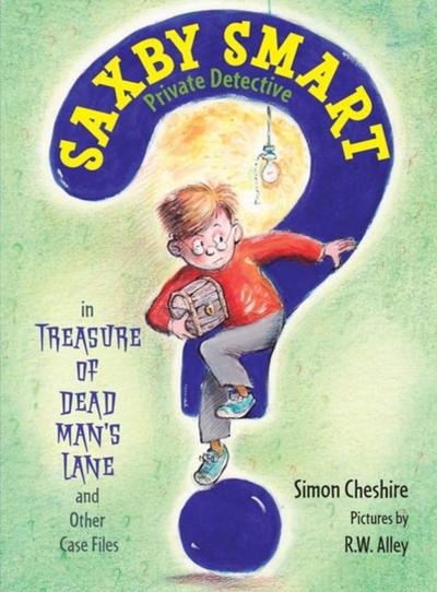 Treasure of Dead Man’s Lane and Other Case Files