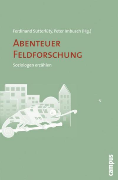 Abenteuer Feldforschung
