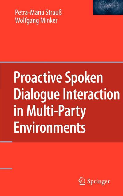 Proactive Spoken Dialogue Interaction in Multi-Party Environments
