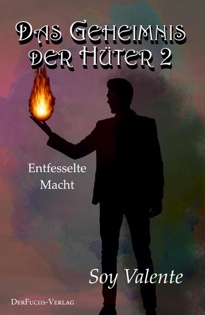 Das Geheimnis der Hüter 2