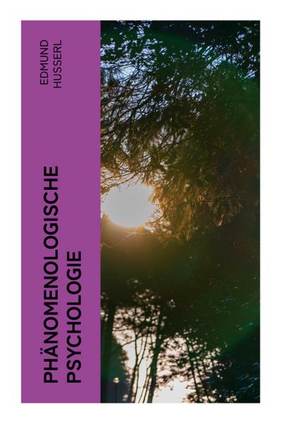 Phänomenologische Psychologie