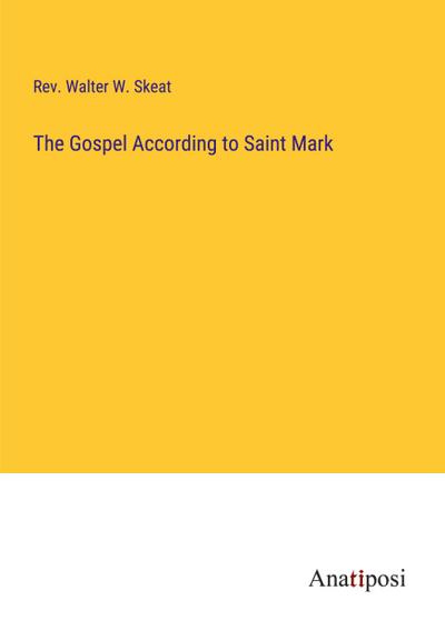The Gospel According to Saint Mark