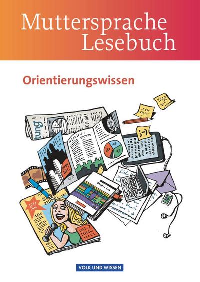 Muttersprache 5.-10. Schuljahr Orientierungswissen. Schülerbuch. Östliche Bundesländer und Berlin