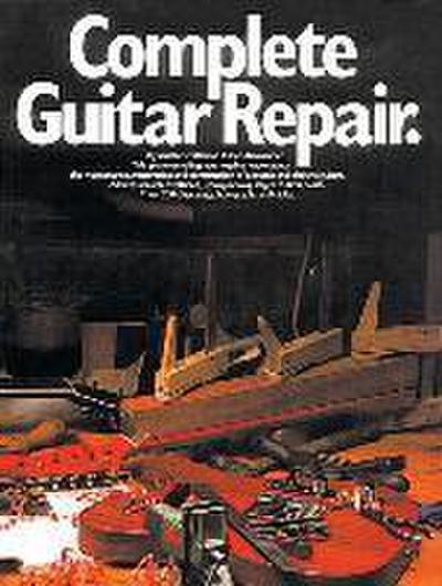 Complete Guitar Repair