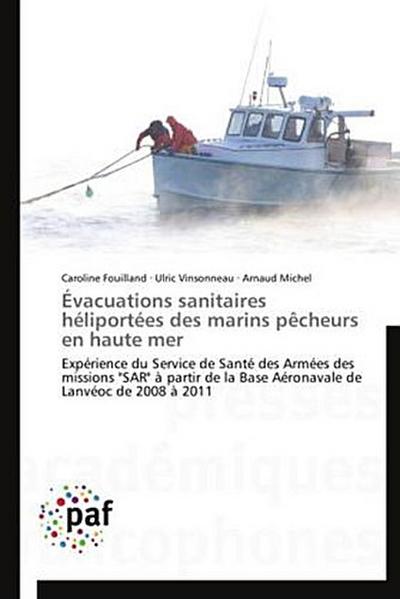 Évacuations sanitaires héliportées des marins pêcheurs en haute mer
