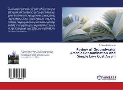 Groundwater Arsenic Contamination And Simple Low Cost Arsenic Removal Processes In Tripura
