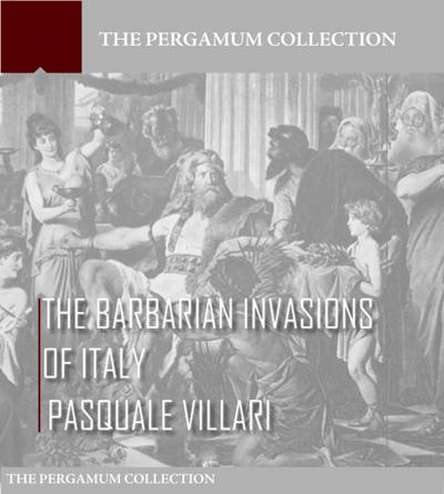 The Barbarian Invasions of Italy