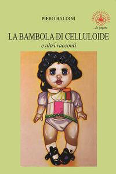 Baldini, P: Bambola di celluloide e altri racconti