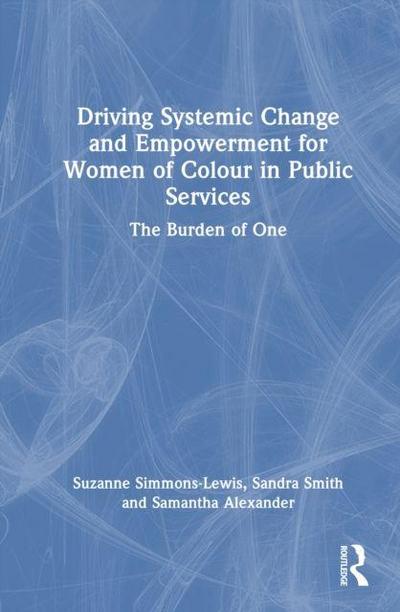 Driving Systemic Change and Empowerment for Women of Colour in Public Services
