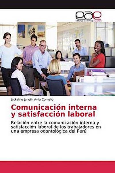 Comunicación interna y satisfacción laboral