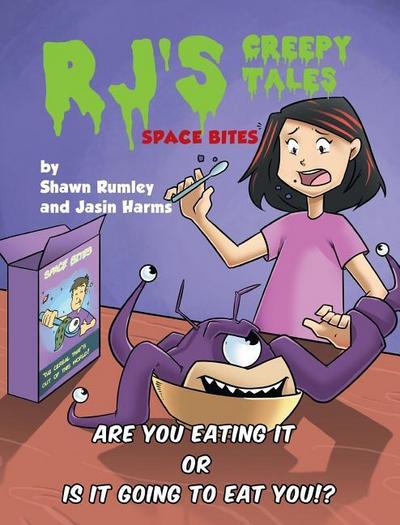 RJ’s Creepy Tales - Space Bites