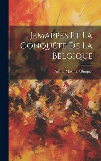Jemappes et la Conquête de la Belgique