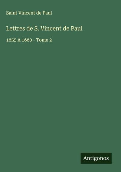 Lettres de S. Vincent de Paul